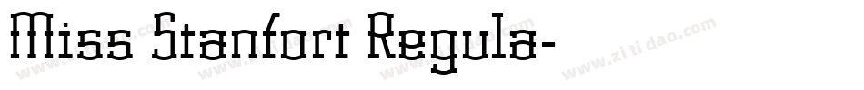 Miss Stanfort Regula字体转换